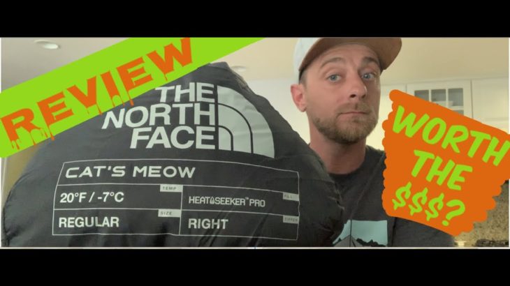 The North Face Cat’s MEOW Sleeping bag Review!!!