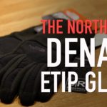 Best Winter Touchscreen Gloves? The North Face Denali Etip Glove Review