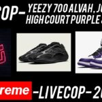 Live Cop – Yeezy 700 Alvah, Air Jordan 1 High Court Purple, Supreme Using NSB 2020