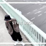 STYLE BOOK #3 「テーラードジャケットのストリートMIXコーディネート」