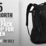 Top 10 The North Face Backpack Laptop [2018 ] | New & Popular 2018
