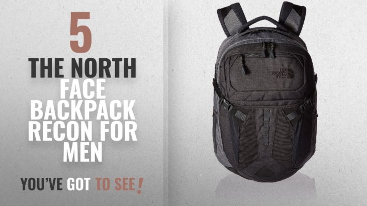 Top 10 The North Face Backpack Recon [2018 ] | New & Popular 2018