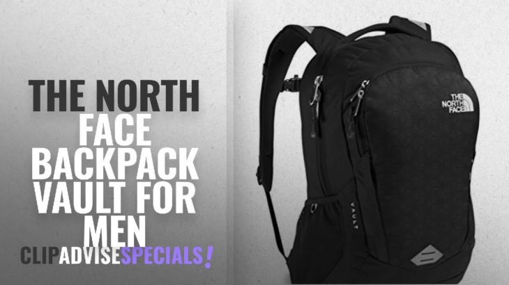 Top 10 The North Face Backpack Vault [2018 ] | New & Popular 2018