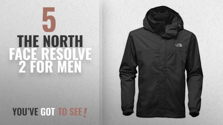Top 10 The North Face Resolve 2 [2018 ] | New & Popular 2018
