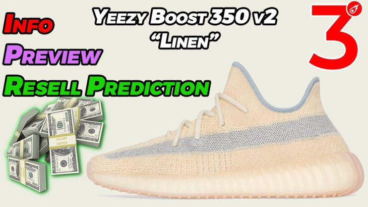 Yeezy Boost 350 v2 “Linen” – INFO & RESELL PREDICTION