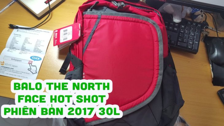Balo The North Face Hot Shot phiên bản 2017 30L