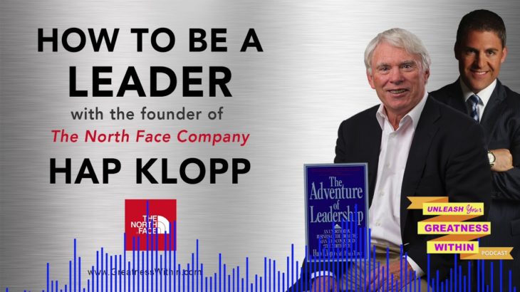 How to Be a Leader with North Face founder – Hap Klopp