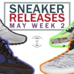 May 2020 Sneaker Releases Week 2 || Yeezy Basketball Quantum and Ultra Boost 1.0 Restock!