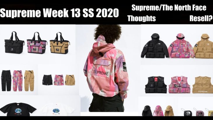 Supreme / The North Face Releasing This Week! (Supreme Week 13 SS 2020) Thoughts