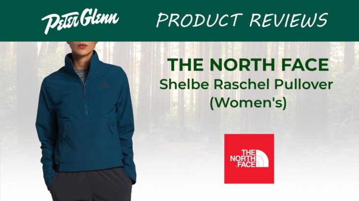 The North Face Shelbe Raschel Pullover Review