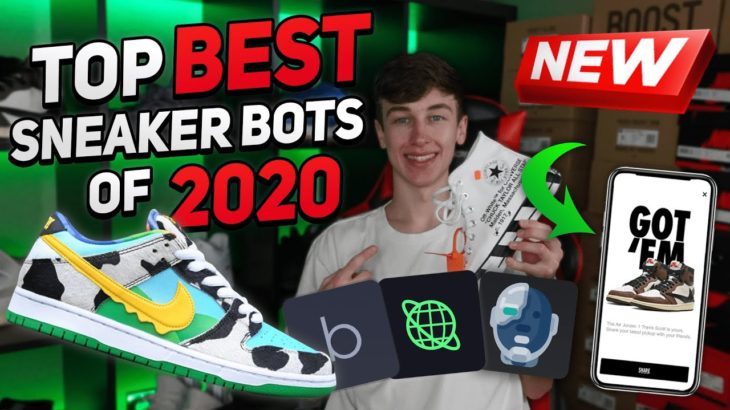 The TOP Sneaker Bots for 2020!!(Bot SNKRS, Yeezy Supply, Supreme, & MORE)