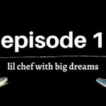 EP. 1 LIL CHEF WITH BIG DREAMS – SNEAKER INVESTMENTS, YEEZY DROPS, JORDAN 1 TIE DYE, SUPREME WEEK 17