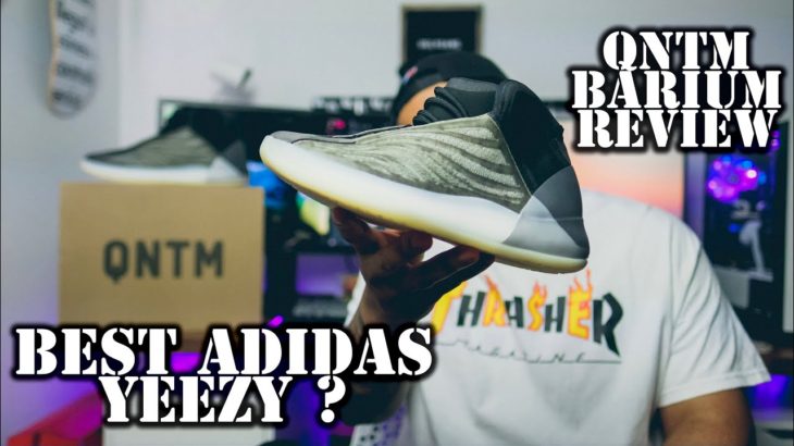 IS THIS THE BEST ADIDAS YEEZY !? // YEEZY BOOST QNTM BASKETBALL “BARIUM” REVIEW!
