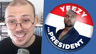 Kanye Is Running for President…