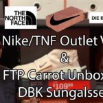 Nike Outlet Vlog (Major Bricks) – The North Face Pickups – FTP Carrot Unboxing – DBK Sunglasses