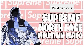 Rep Fashion: Supreme x The North Face Mountain Parka