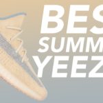 TOP 5 YEEZY’S FOR THE SUMMER 2020