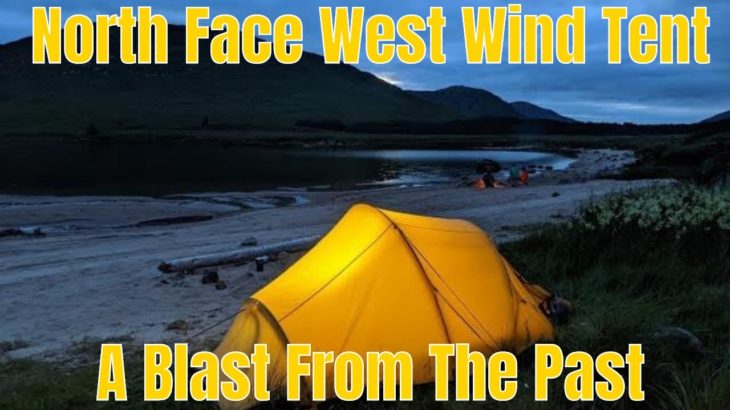 The North Face ‘West Wind’ Tent – A Blast From The Past
