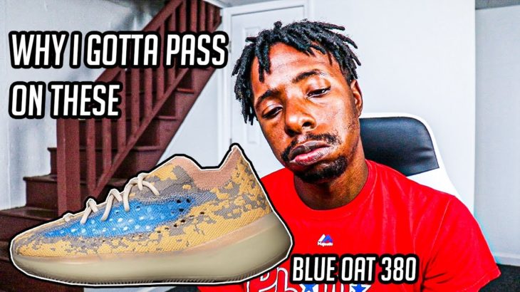Why Im Gonna Pass On the Yeezy 380 Blue Oat – IM SAD NOW