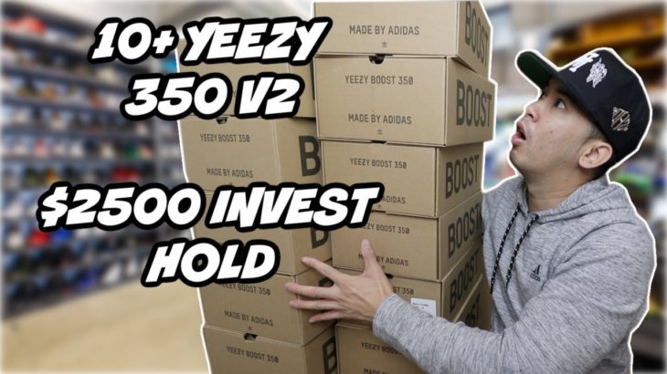 CASHING OUT 10+ YEEZY 350 V2 $2500 INVESTMENT HOLD