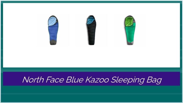 North Face Blue Kazoo Sleeping Bag – Daring Reviews