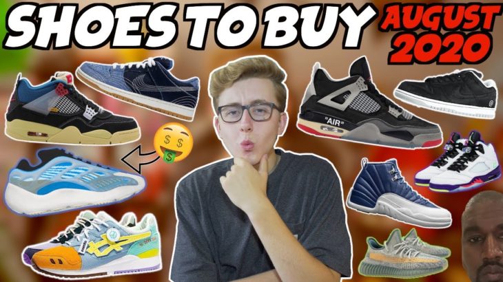 SHOES TO BUY AUGUST 2020 | Too Many Jordan Retros? Yeezy, Off-White & UNDFTD | RESALE PREDICTIONS