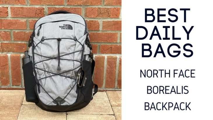 Best College / EDC Bags: North Face Borealis Backpack Review