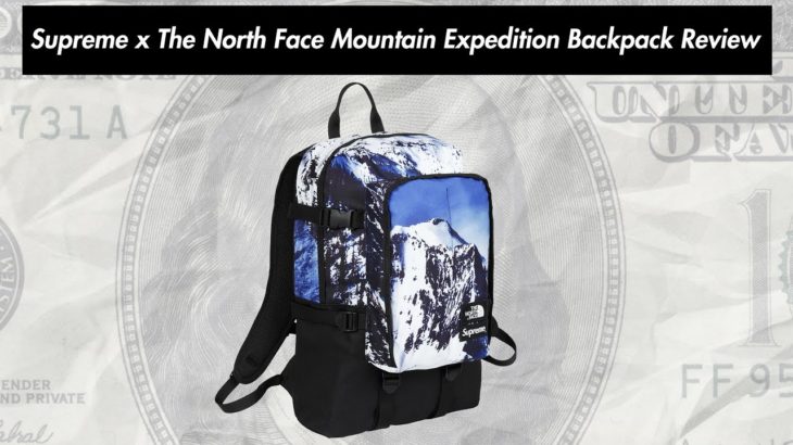 Supreme x The North Face Mountain Expedition Backpack 17FW Review ( 30.11.2017 Week 15 Drop )