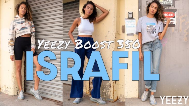 YEEZY 350 ISRAFIL ON FOOT REVIEW and STYLING HAUL: Colorway Comparison and Can You Work Out in 350s?