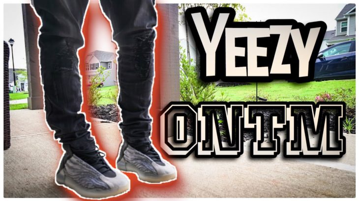 YEEZY “ONTM” (Basketball/Lifestyle) Review & On Foot!!
