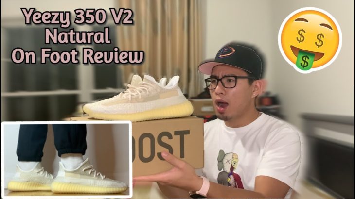 DID YOU PASS ON THESE?!! Yeezy 350 V2 Natural Unboxing and On-Foot Review + Resale Prediction