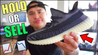HOLD OR SELL YEEZY 350 V2 CARBON 500K PAIRS?