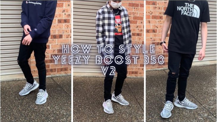 HOW TO STYLE YEEZY BOOST 350 V2 IN 2020 – YEEZY BOOST 350 V2 LOOKBOOK