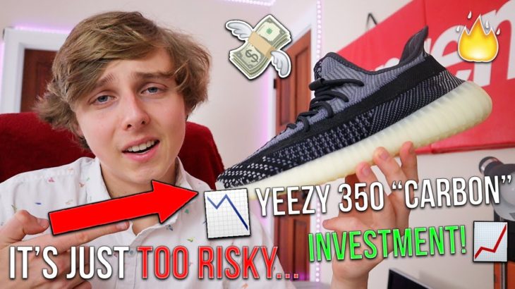 THE YEEZY 350 V2 “CARBON” IS TOO RISKY TO INVEST IN?! (SELL OR HOLD)