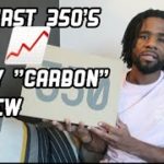 YEEZY 350 CARBONS REVIEW! MY FIRST 350’S IN MY COLLECTION. DID I CHOOSE THE RIGHT ONES?