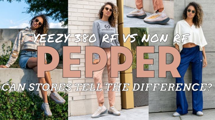 YEEZY 380 PEPPER ON FOOT Review: STORES CAN’T TELL THE DIFFERENCE between RF and Non!? Styling Haul