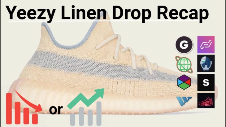 Yeezy 350 V2 Linen Drop Recap – Bot Recap – Hold or Sell – Sneaker Reselling Guides