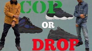 COP OR DROP HOW TO STYLE YEEZY 500