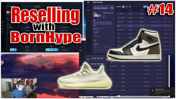 Reselling with BornHype Ep #14 – Jordan 1 Mocha, Yeezy Natural 50+ CHECKOUTS! (Live Cop!)