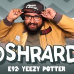 Yeezy Potter with Frank Martinez | Joshrardo Season 4 Pt. 2 Episode 5