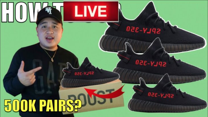 DID YOU GET A W? YEEZY 350 V2 BRED