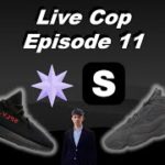 Live Cop Episode 11 | Yeezy 500 Utility Black, & Yeezy 350 Bred!!