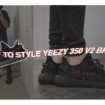 Simple ways to style Yeezy 350 V2 Breds | How To Style Yeezy 350 v2 Breds | Jacob Le