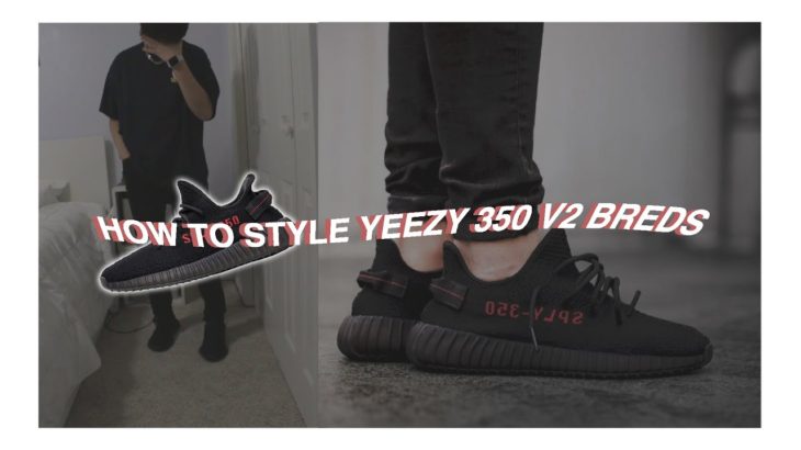 Simple ways to style Yeezy 350 V2 Breds | How To Style Yeezy 350 v2 Breds | Jacob Le