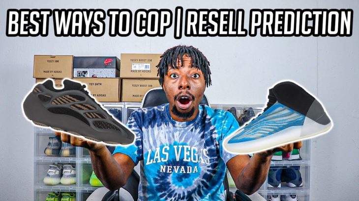 THE BEST WAYS To Cop “CLAY BROWN & FROZEN BLUE” Yeezy | HOW TO COP – RESELL PREDICTION