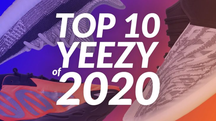 TOP 10 Best YEEZY Sneakers for 2020