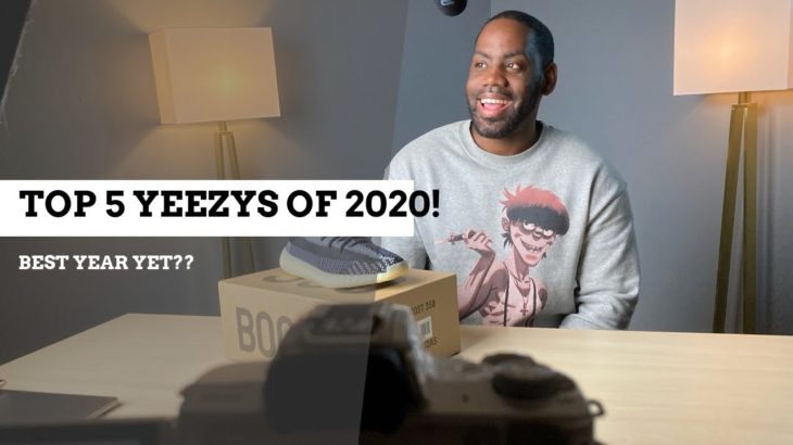 TOP 5 YEEZYS OF 2020! “BEST YEAR YET?”