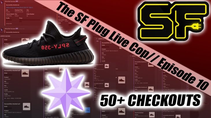 The SF Plug Live Cop Ep. 10 // Yeezy 350v2 “Bred” Restock! Over 50+ Checkouts!