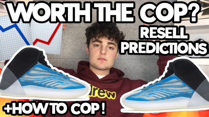 YEEZY QNTM FROZEN BLUE RESELL PREDICTIONS!!! HOW TO COO FROZEN BLUE YEEZY QNTM!!!