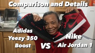 Adidas Yeezy 350 VS Nike Air Jordan 1 Comparison. Which one?